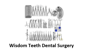 Wisdom Teeth Dental Surgery